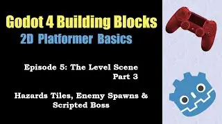 Platformer Tut 5.3 - Hazards, Enemies & Boss