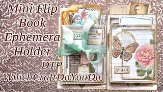 Mini Flip Book ~ Ephemera Holder ~ December DTP 