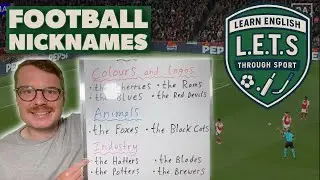 English football team nicknames explained