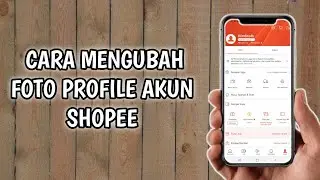 cara mengganti foto profil akun shopee