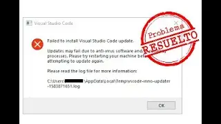FAILED TO INSTALL VS CODE UPDATE - ERROR AL ACTUALIZAR VISUAL STUDIO CODE SOLUCIONADO!!