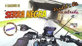 PASSEIO ATÉ SERRA NEGRA, via Morumgaba, com direito a Almoço e TELEFÉRICO - PARDAL e Rô  na ESTRADA!
