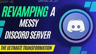 [Part - 3] Revamping a Messy Discord Server: The Ultimate Transformation | Permission Setups