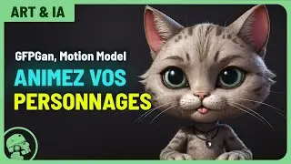 Animez vos personnages créés par IA! (GFPGan, Motion Model)