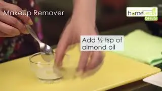 DIY Makeup Remover Recipe Under 30 Seconds| Easy Recipe - Homeveda Remedies