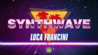Luca Francini - Synthwave (AudioJungle Stock Music)