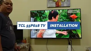 TCL 55P618 LED TV Installation