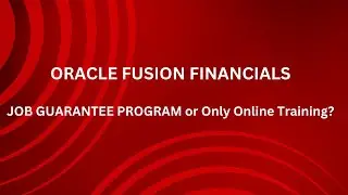 Oracle Fusion Financials Training | 2nd Session