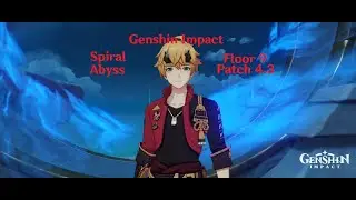 (Genshin Impact) Patch 4.3 Spiral Abyss Floor 9 (January 23rd, 2024)