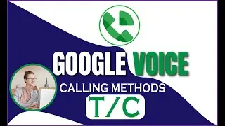google voice tc methods get free number for calling methods