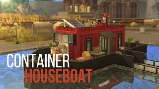 CONTAINER HOUSEBOAT // Sims 4: Speed Build (NO CC)