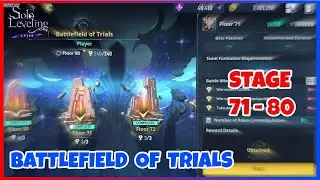 F2P BATTLEFIELD OF TRIALS PLAYERS - STAGE 71 TO 80 || Solo Leveling Arise