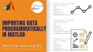 Importing data programmatically in MATLAB | Machine Learning | @MATLABHelper