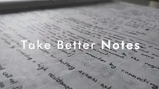 How to Take Notes | Take Better and Effective Notes