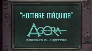 AGORA - Hombre Máquina