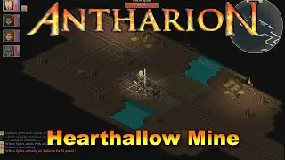 Let's Play Antharion - 14 - Hearthollow Mine