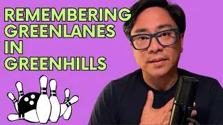 Remembering Greenlanes in Greenhills