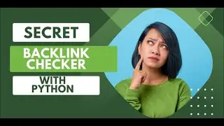 how to build backlink checker with python? 