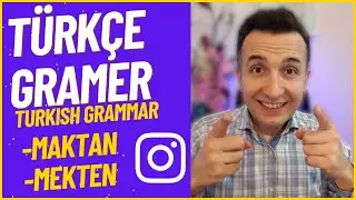 Türkçe Gramer | -maktan / -mekten İle Türkçe Cümleler Yapalım