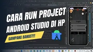 Cara Menjalankan Emulator Android Studio di HP