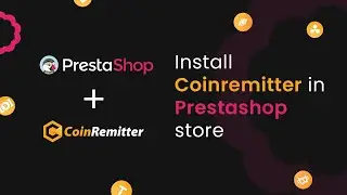 Install Coinremitter in Prestashop eCommerce store