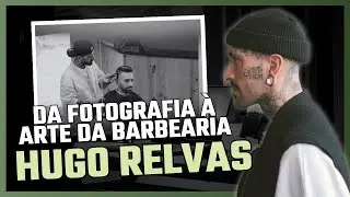 Episódio #14 - Relvas - Moda, Dança , Foto , Arte e Barbearia