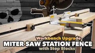Removable Fence with stop blocks for Miter Saw Station Workbench