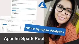 Azure Synapse Analytics - Apache Spark Pool