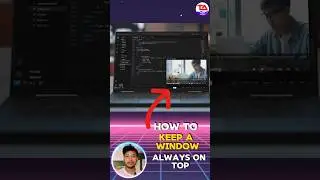 how to keep a window always on top