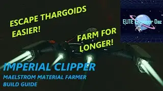 Imperial Clipper - Maelstrom Material Farmer - Build Guide - Elite Dangerous