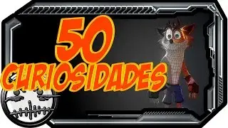 50 CURIOSIDADES DE CRASH BANDICOOT