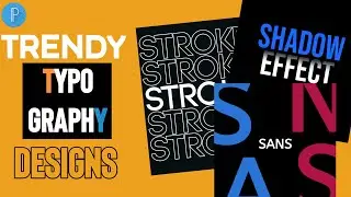 Top 3 Trendy Typography Design in Mobile ( PixelLab ).