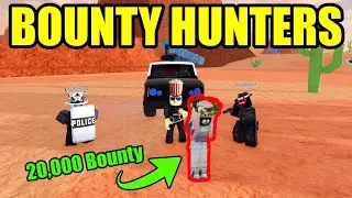 Playing Jailbreak as Bounty Hunters