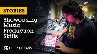 Showcasing Music Production Skills | Full Sail Labs