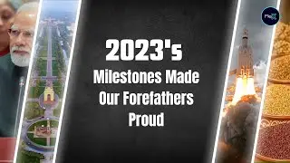 New India Ascendant: 2023's Milestones Made Our Forefathers Proud #flexupdates #india