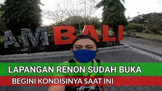 ATMOSPHERE OF PUPUTAN RENON FIELD AFTER ITS OPENING | BALI BAJRA SANDHI MONUMENT | CURRENT CONDIT...