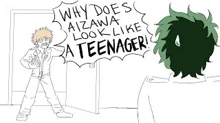 Teen Aizawa Part 4 (My Hero Academia)