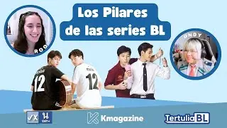 Tertulia BL: Los Pilares de las Series BL + ¿Qué esperamos de ONLY FRIENDS ?