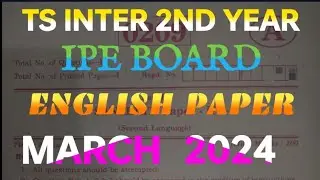 TS INTER BOARD 2ND YEAR ENGLISH PAPER || IPE QUESTION PAPER 2024 ||