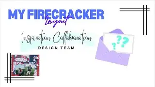 My Firecracker Layout