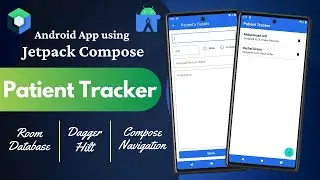 Patient Tracker Android App using Jetpack Compose | English | Android Studio | Kotlin | Room