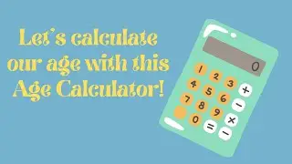 Age Calculator on MIT APP INVENTOR!