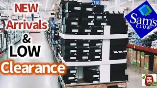 SAM’S CLUB🚨 NEW ARRIVALS AND LOW PRICE CLEARANCE FINDS 