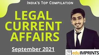 Legal Current Affairs Sept. 2021 DU LLB , CLAT, AILET, MH CET LAW, BHU LAW & PG LAW ENTRANCES 2022