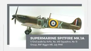 Airfix Supermarine Spitfire Mk.1a. Shhh... My First Spitfire Model Kit.