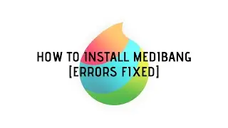 How to install Medibang Paint [Errors Fixed]