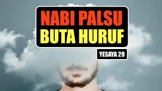 NABI PALSU BUTA HURUF❗️ YESAYA 29