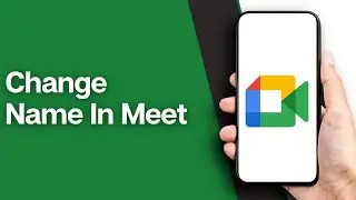 How To Change Name In Google Meet (2024)