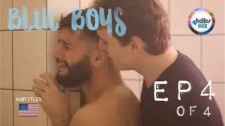BLUE BOYS (2016) EP 4 of 4 Web Serie Gay - English Subtitles