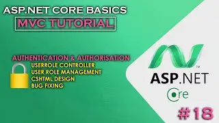 ASP.NET CORE MVC | Beginner Tutorial | User Role Controller #18